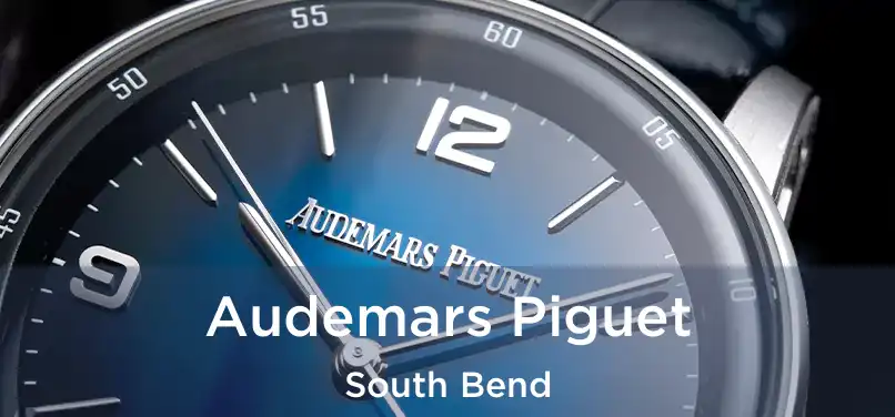 Audemars Piguet South Bend