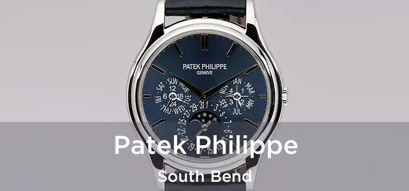 Patek Philippe South Bend