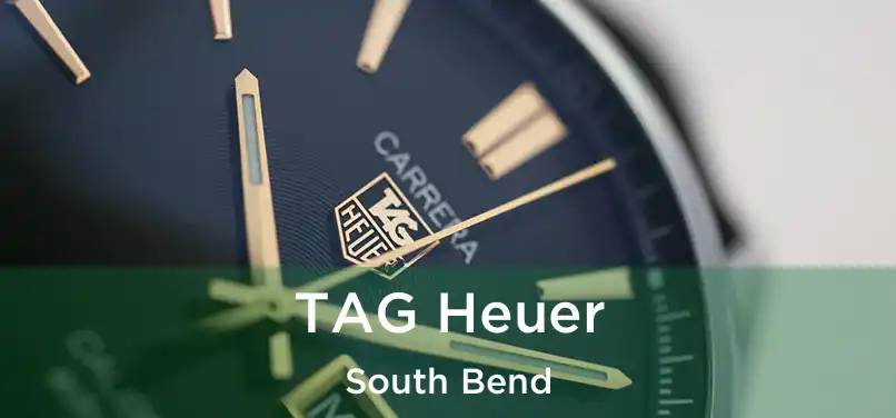 TAG Heuer South Bend