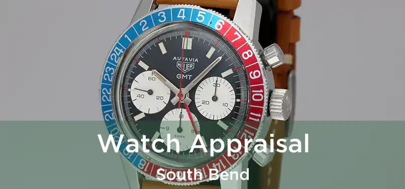 Watch Appraisal South Bend